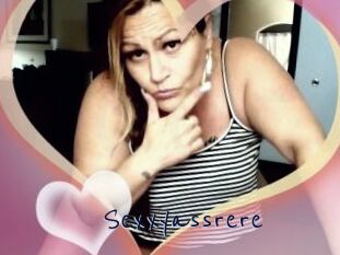 Sexxyassrere
