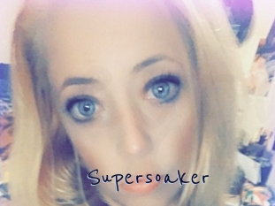 Supersoaker